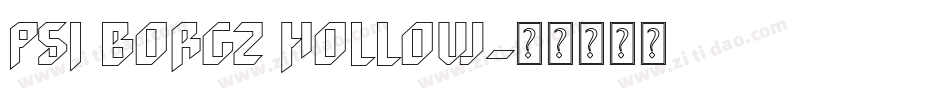 Psi Borgz Hollow字体转换